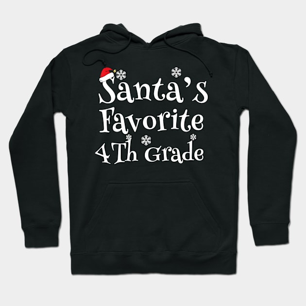 Santa's Favorite Fourth Grade Funny Teacher Gift School Hoodie by Sharilyn Bars